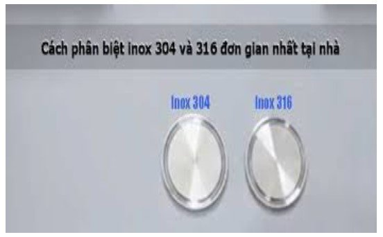Nhận biết inox 304 và 316 giúp người dùng chọn lựa được vật liệu phù hợp inox 316 là gì, inox 316 và 304, cách nhận biết inox 304 và 316, inox 304 và 316 loại nào tốt, thành phần inox 316, inox 316 304, inox 316 khác 304, inox sus 316 là gì, độ cứng của inox 316, inox 304 và 316 cái nào tốt hơn, sự khác nhau giữa inox 304 và 316, inox 304 316 là gì, so sánh inox 316 và 304, so sánh giá inox 304 và 316, khác nhau giữa inox 304 và 316, giá inox 304 và 316, inox 304 là gì, thành phần inox 304, inox sus 304 là gì, inox 304 nghĩa là gì, inox 304 tiếng anh là gì