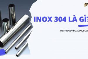 Inox 304 Là Gì – Xưởng Sản Xuất, Gia Công Inox 304 Theo Yêu Cầu